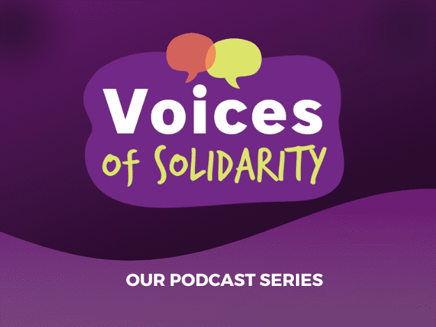 Voices of Solidarity Podcasts
